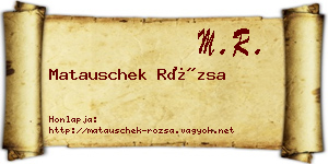 Matauschek Rózsa névjegykártya